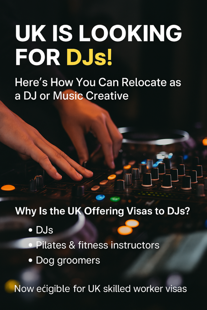 How to Relocate to the UK as a DJ